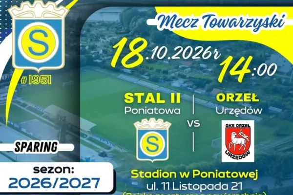 Rezerwy Stali Poniatowa zagrają sparing z Orłem Urzędów
