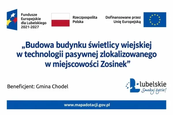 Nowa świetlica pasywna w Zosinku – ekologia i integracja w gminie Chodel