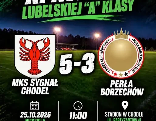 Sygnał Chodel wygrywa 5:3 z Perłą Borzechów w XI kolejce A Klasy